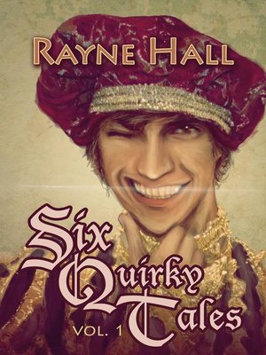 cover image of Six Quirky Tales Volume 1